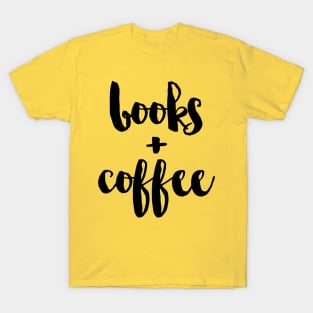 books + coffee T-Shirt